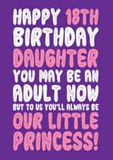 Our Little Princess Daughter 18th Birthday Card created by On Fire Typography