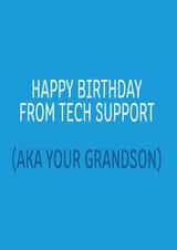 Happy Birthday from Tech Support - AKA Your Grandson created by Dottie Mottie