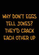 Eggs Crack Up Dad Joke Card created by Dad Jokes Only