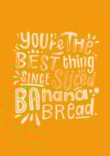 'You're the best thing since sliced Banana Bread' Friendship Thank you card created by @studio27eleven