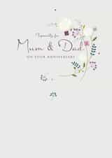 Traditional Floral Anniversary Card - Parents - Mum & Dad - Especially For Mum & Dad On Your Anniversary created by Peony Rose Design