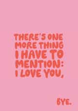 Cute I Love You Greetings Card created by Proper Good