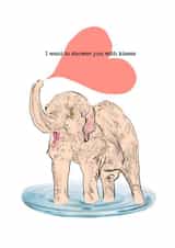 I want to shower you with kisses Elephant Valentines Day Card created by Holly.Ruanne.Draws