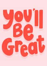 You'll Be Great Card - Good Luck Card for Her - New Job Card For Her created by Stilus 