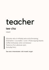 Teacher Definition created by Jenna Bensason