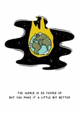 The World Is So Fucked Up Greeting Card created by Despair Factory