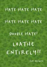 Hate hate hate created by The Decaffeinated Squirrel