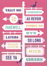 Read the signs. Leaving card. created by Chris Wharton