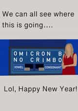 Omicron B: No Crimbo! created by Rachel Evans