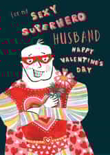Husband sexy superhero Valentine's Day card created by Dawn Quigg Illustration