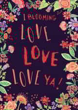 Blooming Love Ya! bright floral Valentine's Day card created by Dawn Quigg Illustration