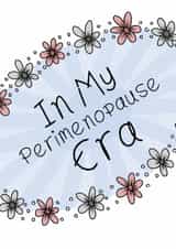 In my perimenopause era created by Bonny Shatwell