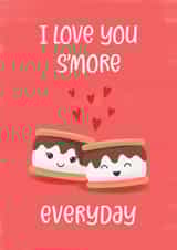 I love you s'more everyday created by Tanya Laporte Designs