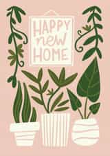 Trendy New Home Card - House Plants - Happy New Home created by Natalia Gonzalez