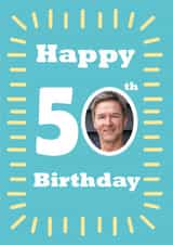 Personalised Birthday Photo Card created by A Ray of Sunshine Cards - 50 male Birthday Personalised Photo Card 7148