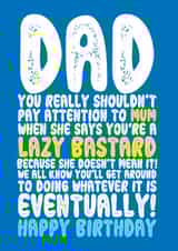 Funny Lazy Dad Happy Birthday created by On Fire Typography
