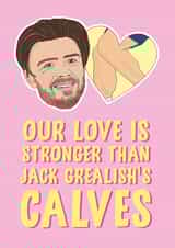 Jack Grealish Love Card created by Bonne Nouvelle