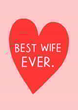Cute Wife Anniversary Card / Wedding Card - Best Wife Ever created by Zoe Spry