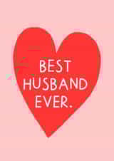Cute Heart Anniversary Card / Valentines Card - Husband - Best Husband Ever created by Zoe Spry