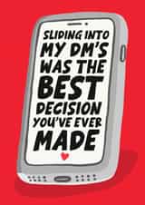 Funny DMs Love Card Sliding Into My Dm's Was The Best Decision You've Ever Made created by Studio Doodles
