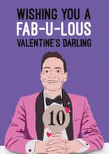 Wishing you a Fab-u-lous Valentine's Darling created by Quitting Hollywood