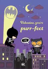 Funny Valentine's Day Card - Batman and Catwoman - You're Purr-fect! created by Cardology