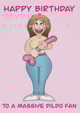 Dildo Fan 1000 created by Olive & Keith Cards