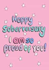 Cute Typography Anniversary Card / Friendship Card - Happy Soberversary I Am So Proud Of You! created by Sober Girl Society