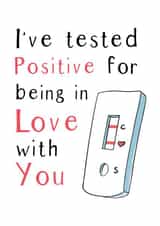PCR test positive for being in love valentines or anniversary card created by Huxters