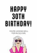 30th Old Girl Birthday Card created by Soppy Copy