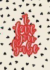 I love you babe Valentines Day Card created by Cate Creates
