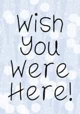 Wish You Were Here! created by Bonny Shatwell