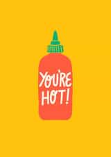 You’re Hot  created by Finest Imaginary
