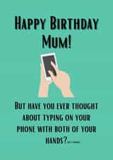 Mum Birthday Card - Phone created by Carter.Designs