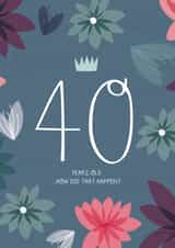 40th Birthday Card - 40 Years Old - How Did That Happen? created by Two For Joy Illustration