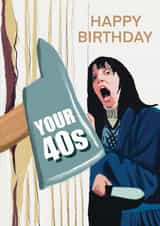 The Shining here come your 40s card created by Giddy Kipper