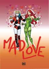 Harley Quinn and Poison Ivy Valentine's Card 1000 created by Cardology