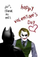 Funny Joker Valentine Freak Like Me Card created by The Savage Geek