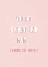 Great job mum, Mother’s Day card created by Amy V Packham Art