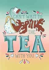 Spill the Tea Can’t Wait Mother’s Day  created by Jessica Rigsbee: My Depiction Addiction 