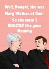 Father Ted Mother’s Day created by Daniella Illustrates 
