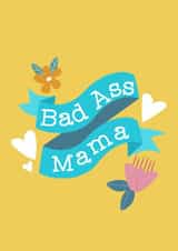 bad ass mama mothers day card created by ashleigh brown