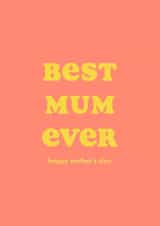 Best Mum Ever Mother's Day Card created by Club Mou