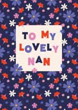 Pretty Mothers Day Card - Nan - Flowers - To My Lovely Nan created by @tikkled.pink