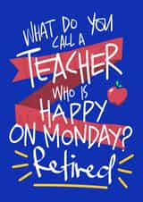 Funny Teacher Retirement Card created by Nina’s Novelties