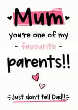 Mum Your My Favourite Parent - Mother's Day Card - Birthday Card created by The Laughing Sloth