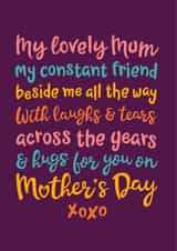 Heartfelt Mothers Day Card - Poem - My Lovely Mum My Constant Friend Beside Me All The Way created by The Typecast Gallery