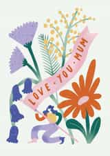 Pretty Mothers Day Card - Mum - Flowers - Love You Mum created by Sophie Potter