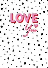 Love You Bright Polka Dot Card created by Jodie Gaul & Co