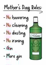 Funny Mothers Day Card - Gin - Mothers Day Rules created by Daft as Duck
